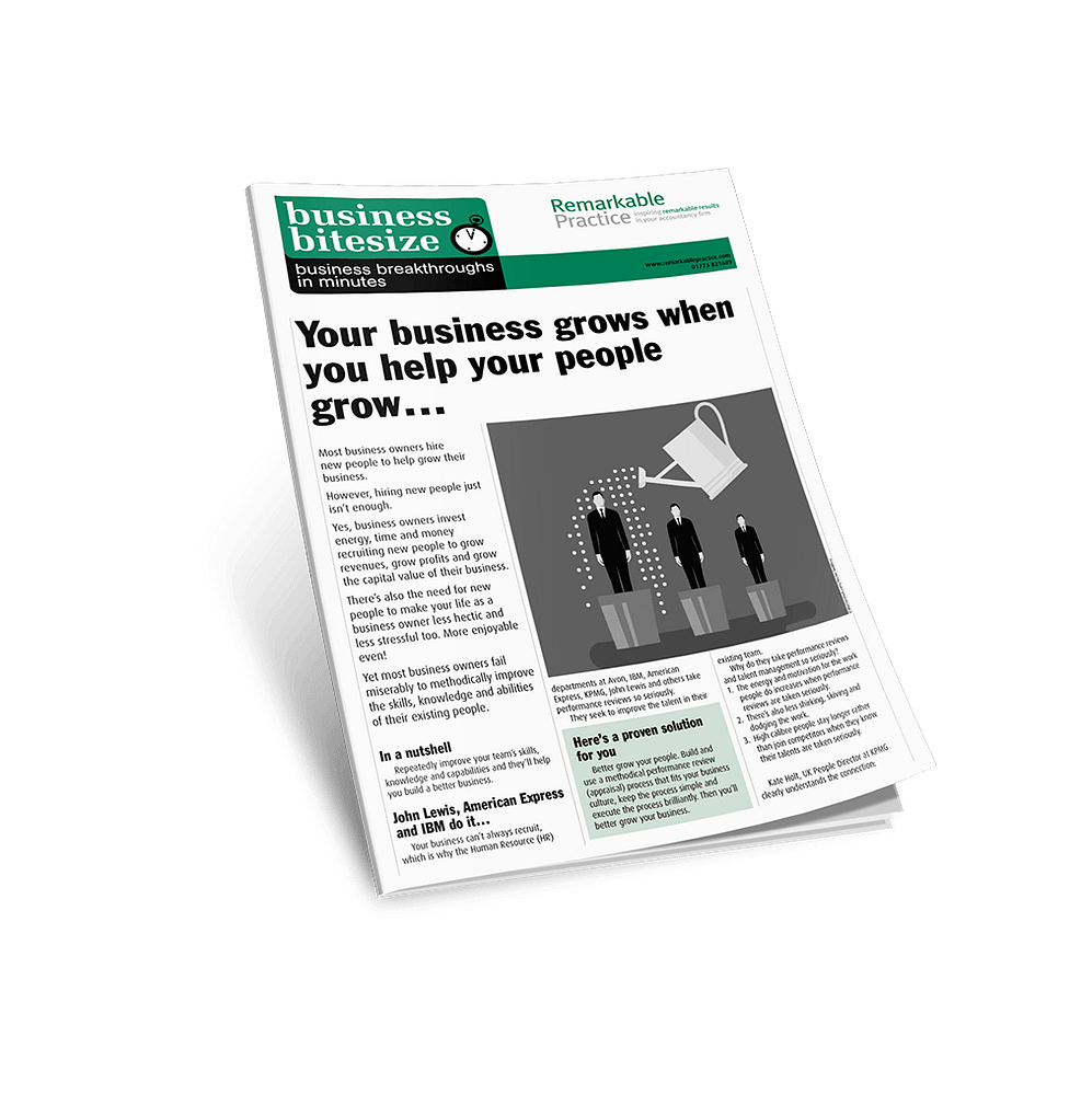Repeatedly improve your team’s skills, knowledge and capabilities and they’ll help you build a better business.